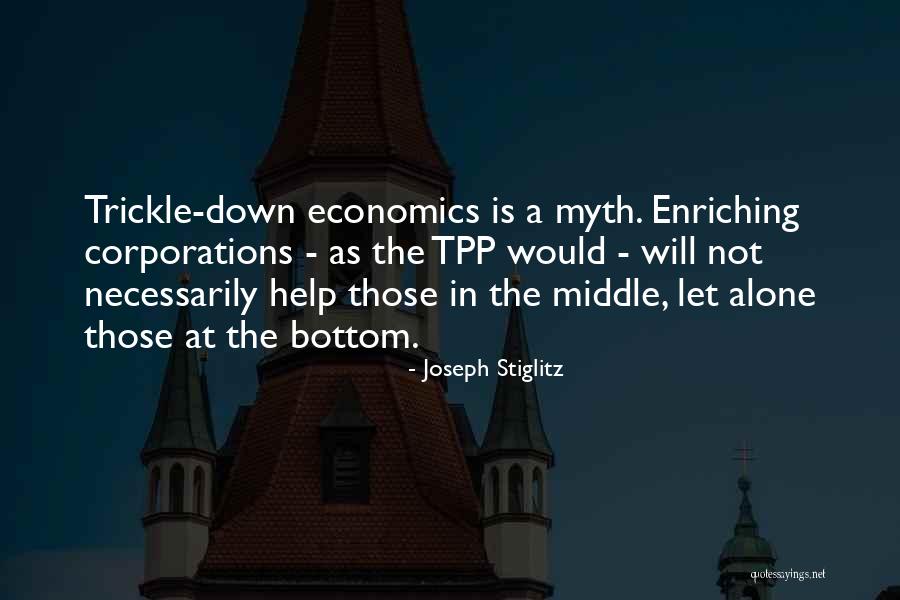 Self Enriching Quotes By Joseph Stiglitz