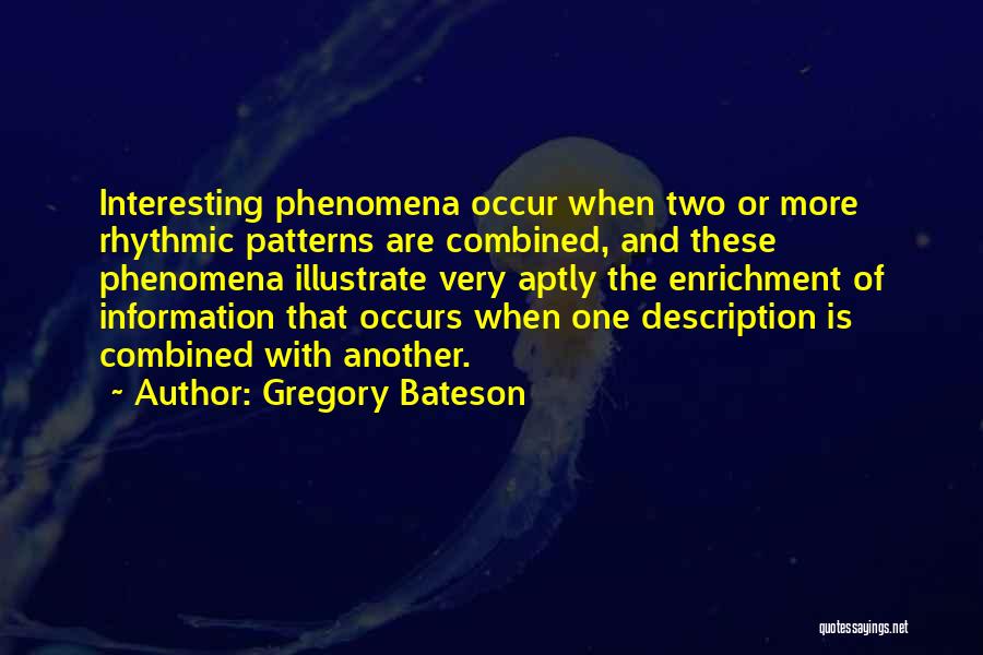 Self Enrichment Quotes By Gregory Bateson