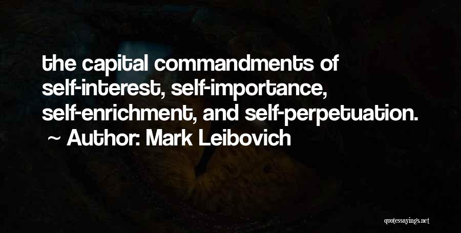 Self Enrichment Quotes By Mark Leibovich