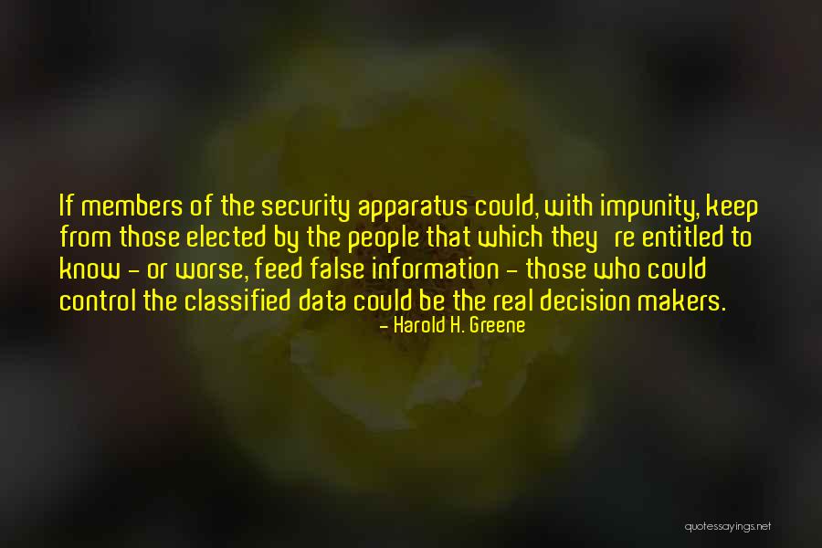 Self Entitled People Quotes By Harold H. Greene Self Entitled People Quotes By Harold H. Greene