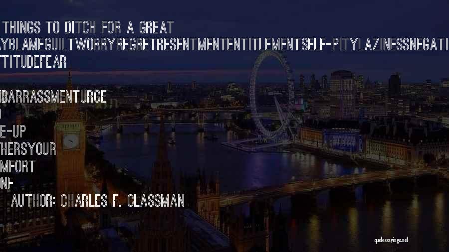 Self Entitlement Quotes By Charles F. Glassman