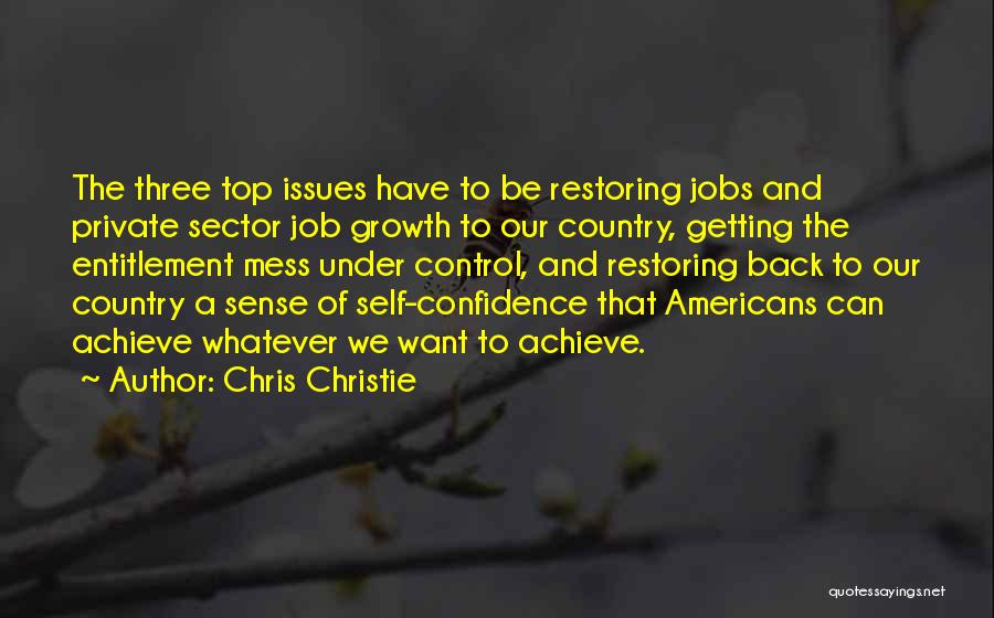 Self Entitlement Quotes By Chris Christie
