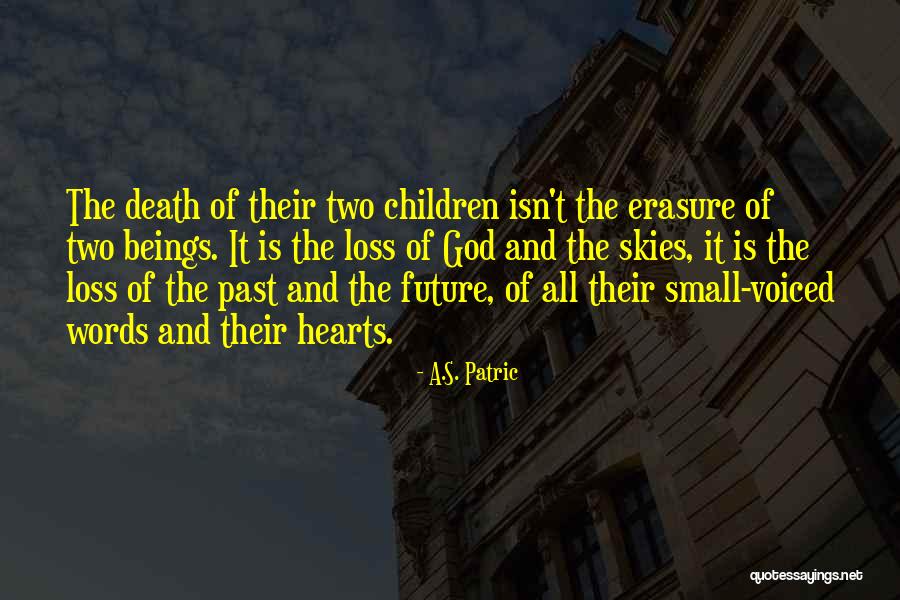 Self Erasure Quotes By A.S. Patric Self Erasure Quotes By A.S. Patric