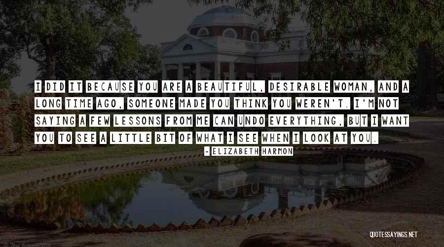 Self Esteem And Beauty Quotes By Elizabeth Harmon