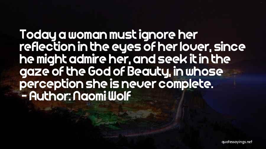 Self Esteem And Beauty Quotes By Naomi Wolf