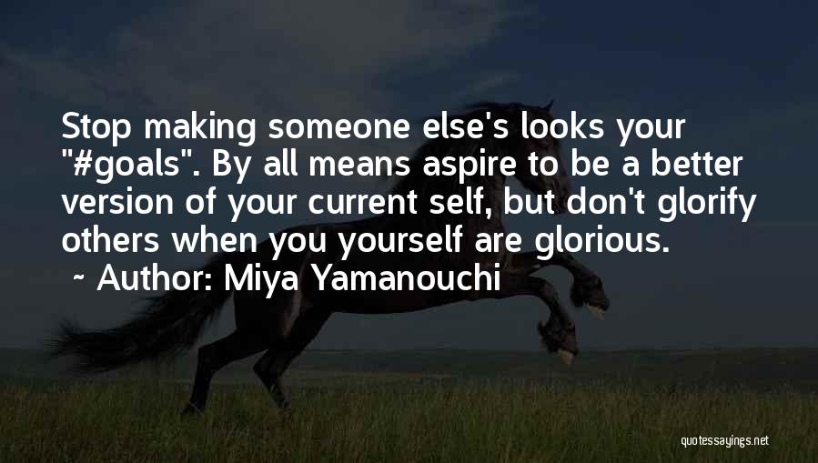 Self Esteem And Body Image Quotes By Miya Yamanouchi