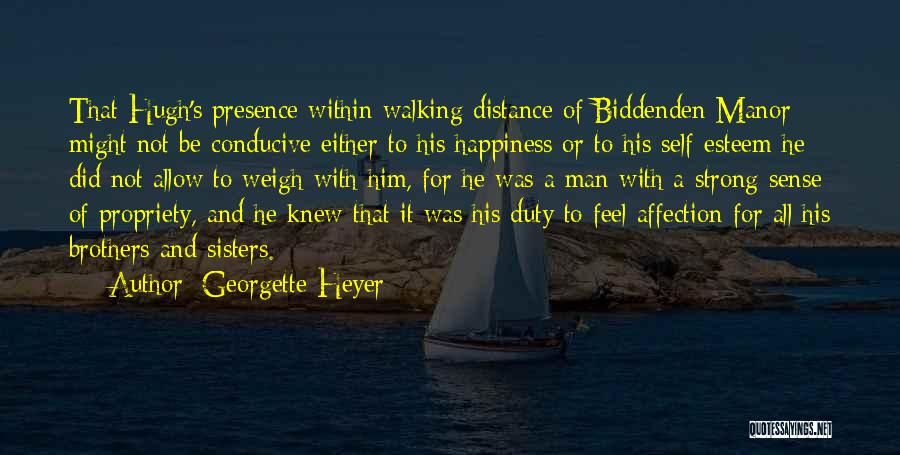 Self Esteem And Happiness Quotes By Georgette Heyer