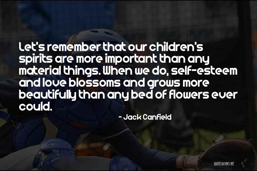 Self Esteem And Love Quotes By Jack Canfield Self Esteem And Love Quotes By Jack Canfield