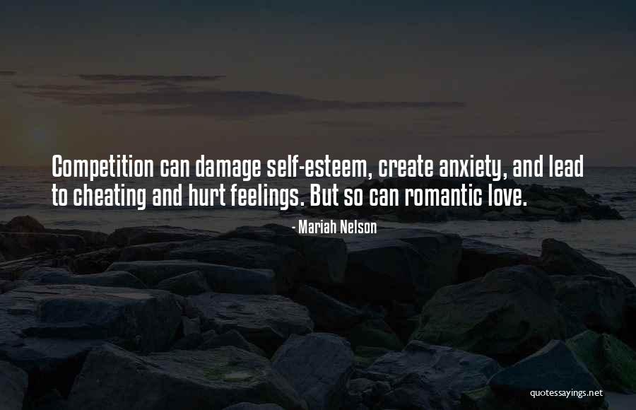 Self Esteem And Love Quotes By Mariah Nelson Self Esteem And Love Quotes By Mariah Nelson