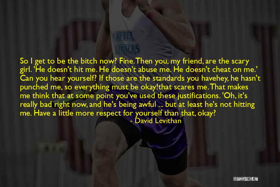 Self Esteem And Self Respect Quotes By David Levithan Self Esteem And Self Respect Quotes By David Levithan