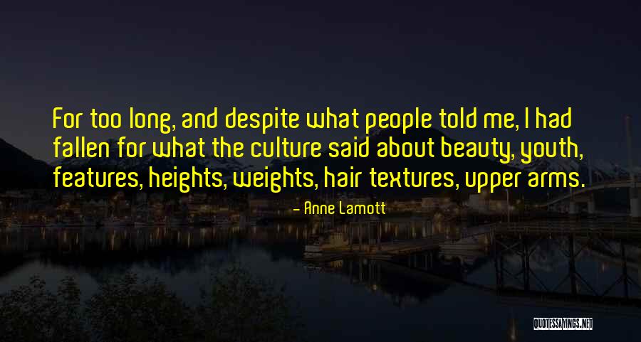 Self Esteem Body Image Quotes By Anne Lamott