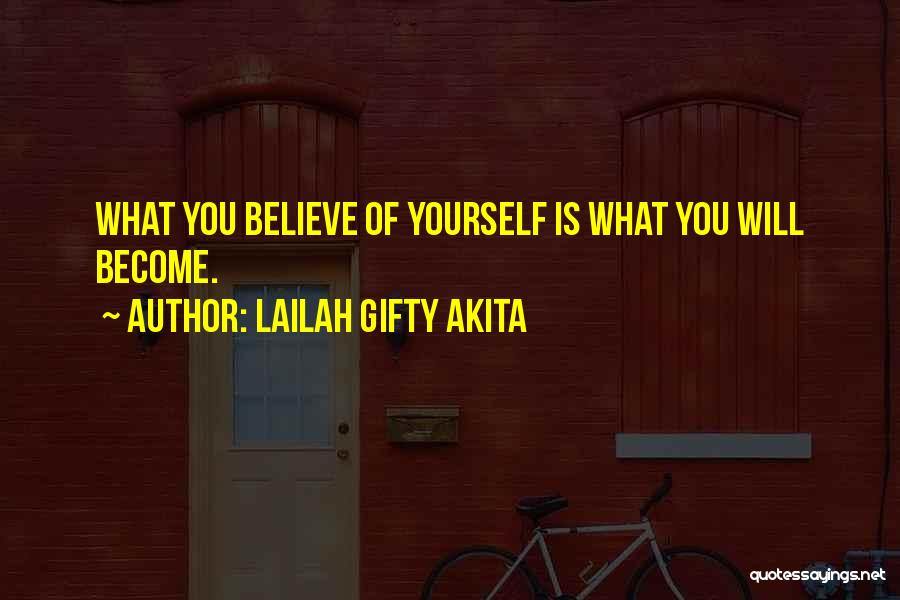 Self Esteem Motivational Quotes By Lailah Gifty Akita