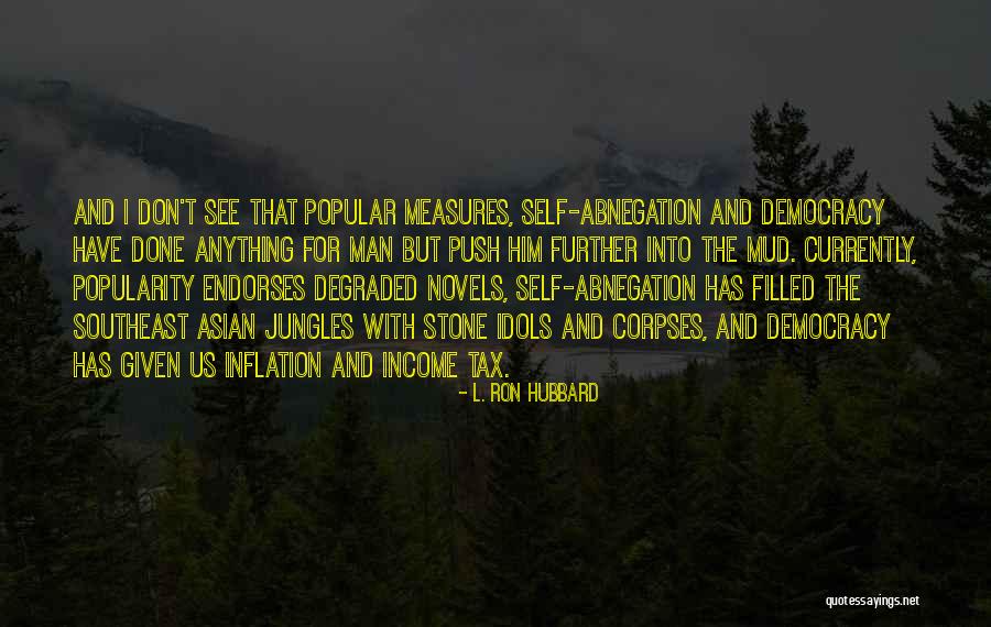 Self Esteem Movement Quotes By L. Ron Hubbard Self Esteem Movement Quotes By L. Ron Hubbard