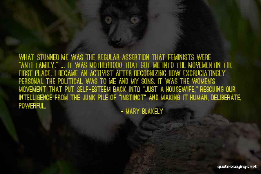 Self Esteem Movement Quotes By Mary Blakely Self Esteem Movement Quotes By Mary Blakely