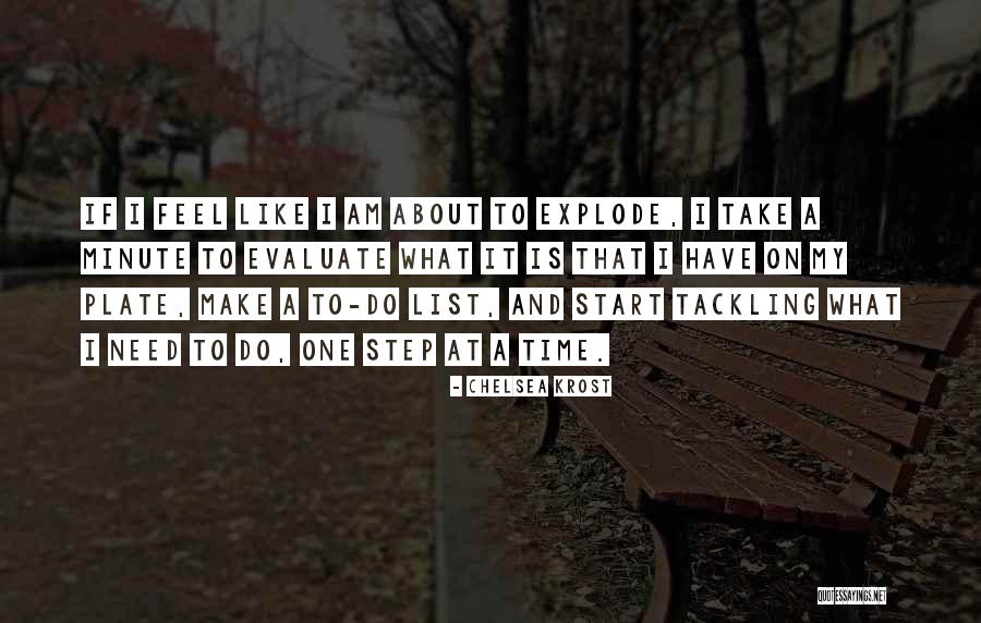 Self Evaluate Quotes By Chelsea Krost Self Evaluate Quotes By Chelsea Krost