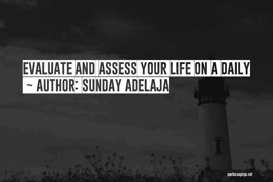 Self Evaluation Quotes By Sunday Adelaja