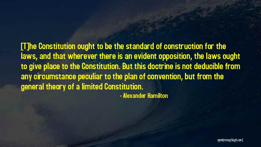 Self Evident Constitution Quotes By Alexander Hamilton Self Evident Constitution Quotes By Alexander Hamilton