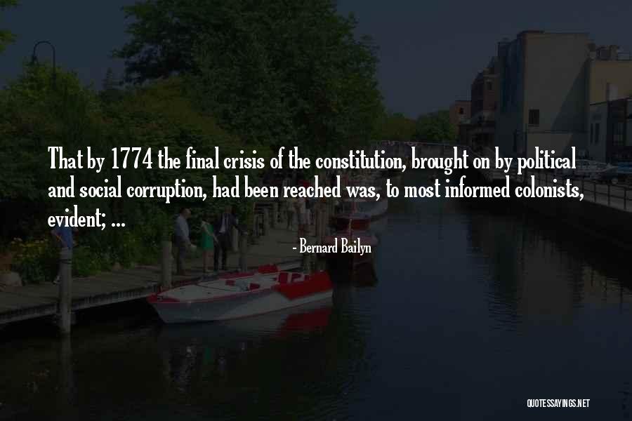 Self Evident Constitution Quotes By Bernard Bailyn Self Evident Constitution Quotes By Bernard Bailyn