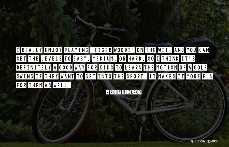 Self Evident Media Quotes By Rory McIlroy Self Evident Media Quotes By Rory McIlroy