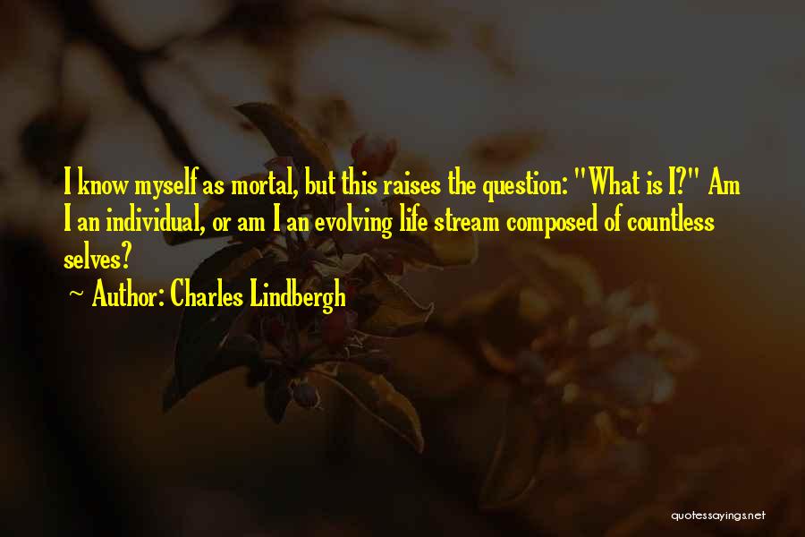 Self Evolving Quotes By Charles Lindbergh