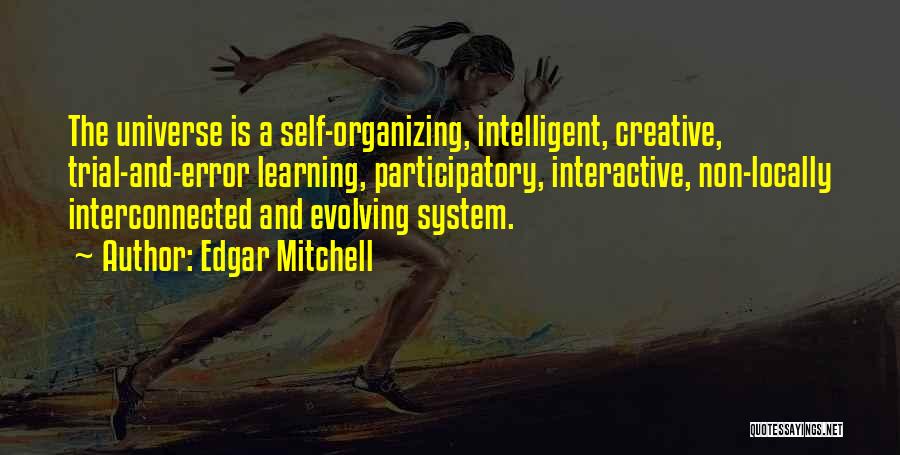 Self Evolving Quotes By Edgar Mitchell