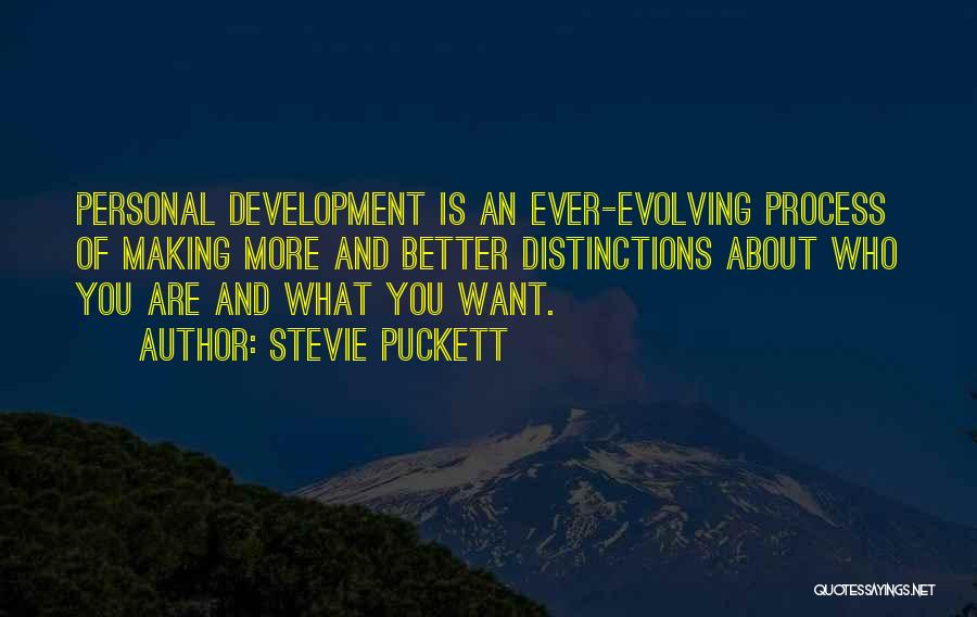 Self Evolving Quotes By Stevie Puckett