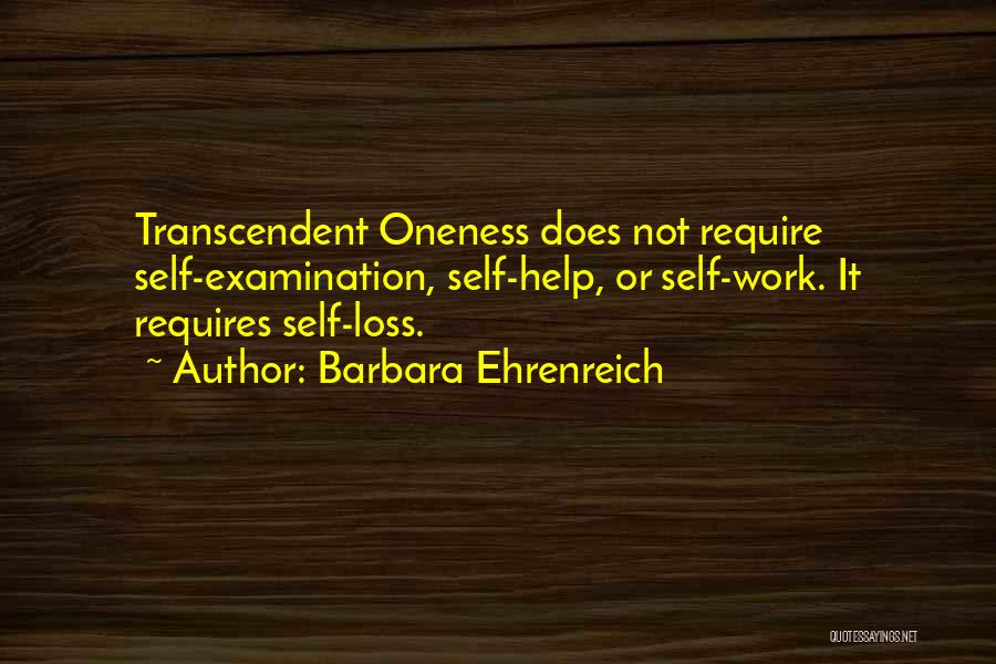 Self Examination Quotes By Barbara Ehrenreich
