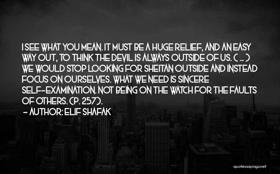 Self Examination Quotes By Elif Shafak