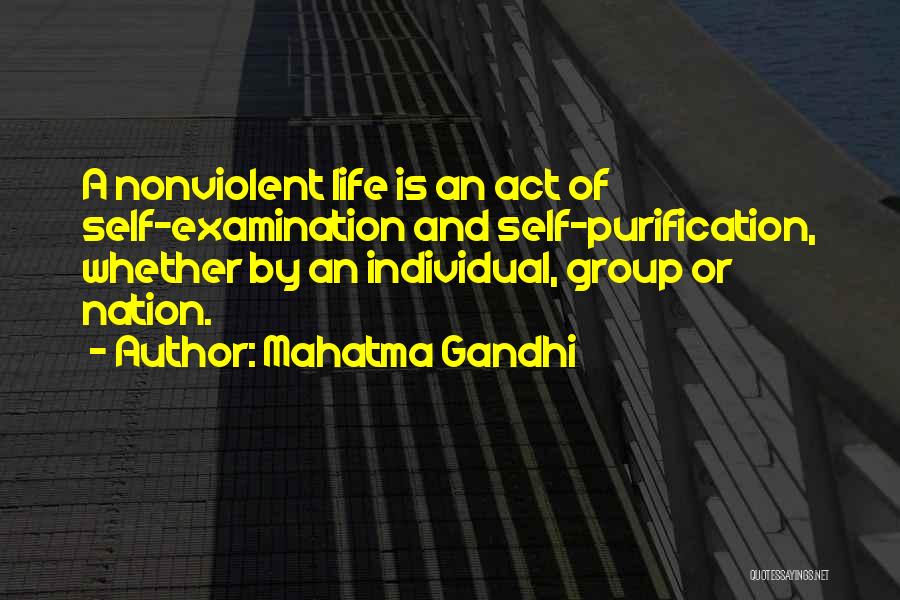 Self Examination Quotes By Mahatma Gandhi