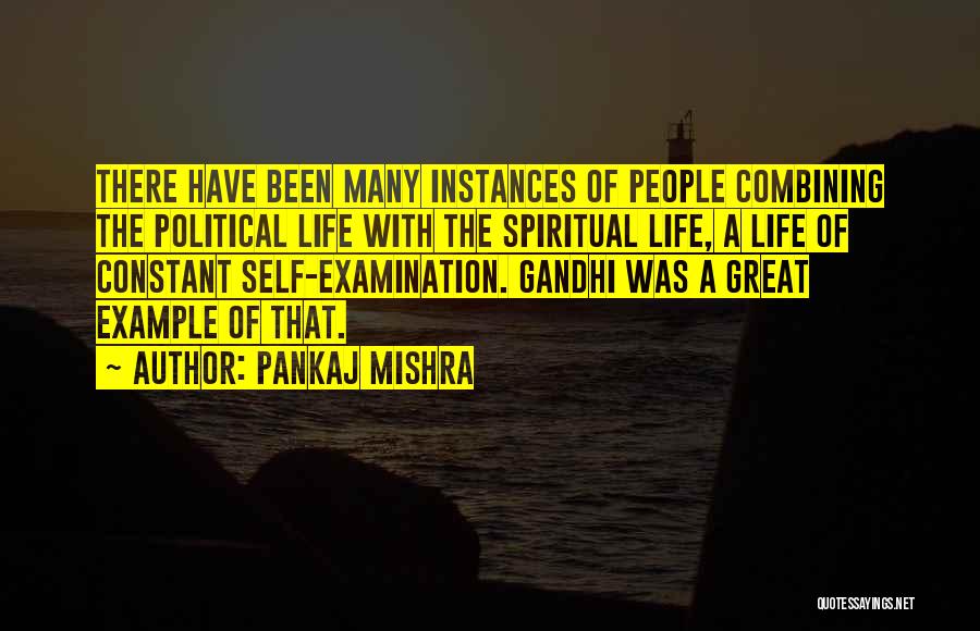 Self Examination Quotes By Pankaj Mishra