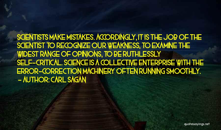 Self Examine Quotes By Carl Sagan