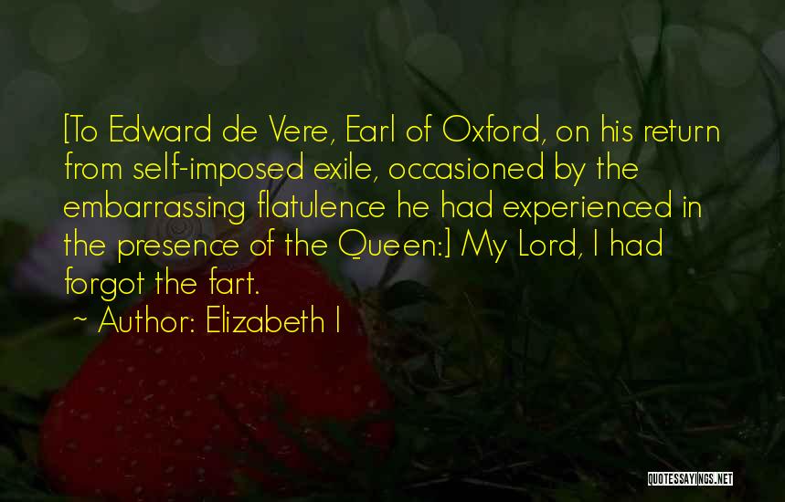 Self Exile Quotes By Elizabeth I