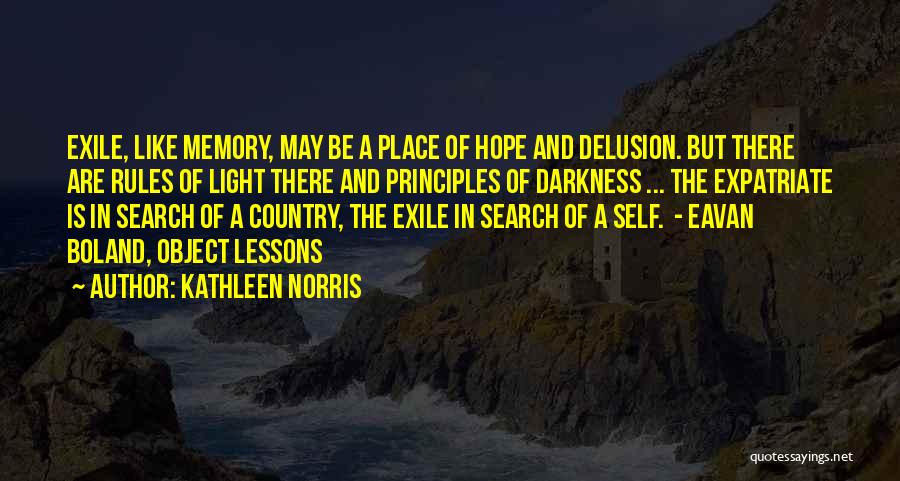 Self Exile Quotes By Kathleen Norris