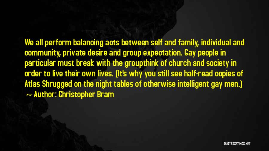 Self Expectation Quotes By Christopher Bram