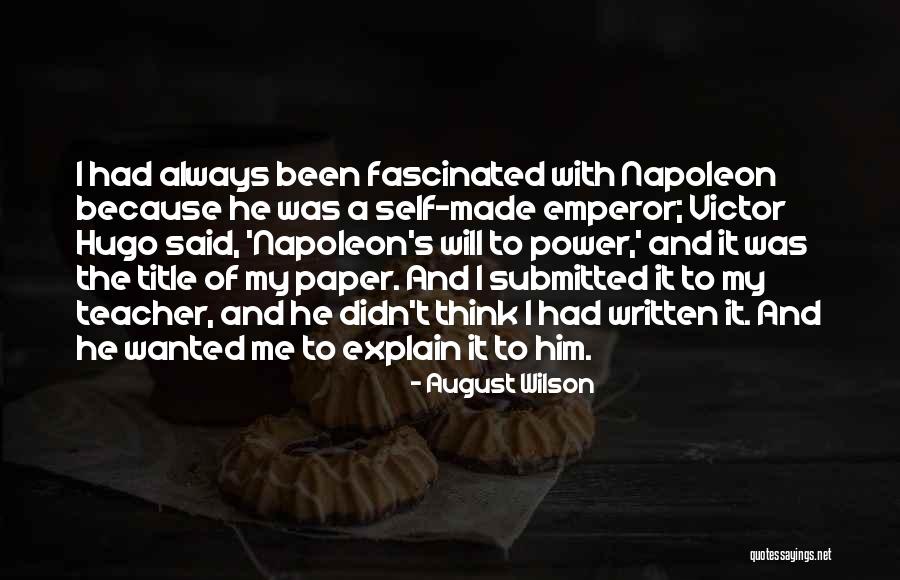 Self Explain Quotes By August Wilson Self Explain Quotes By August Wilson