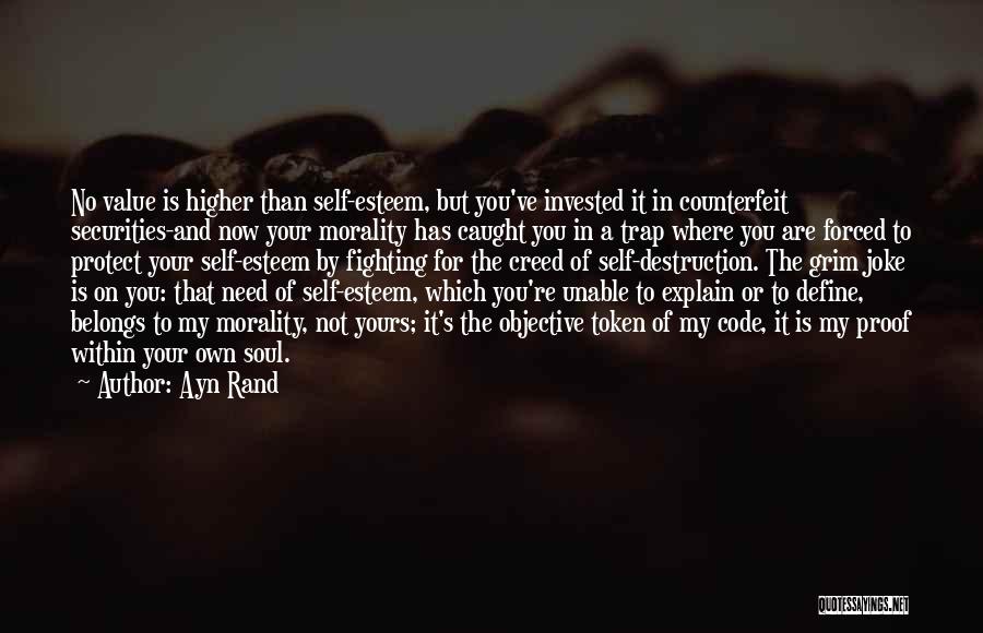 Self Explain Quotes By Ayn Rand