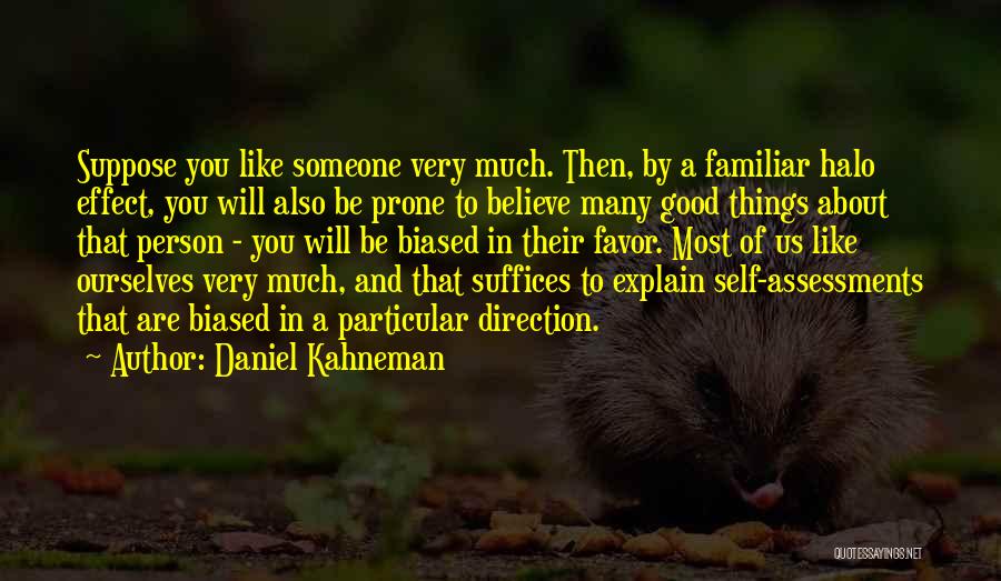 Self Explain Quotes By Daniel Kahneman