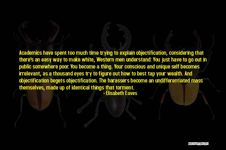 Self Explain Quotes By Elisabeth Eaves Self Explain Quotes By Elisabeth Eaves