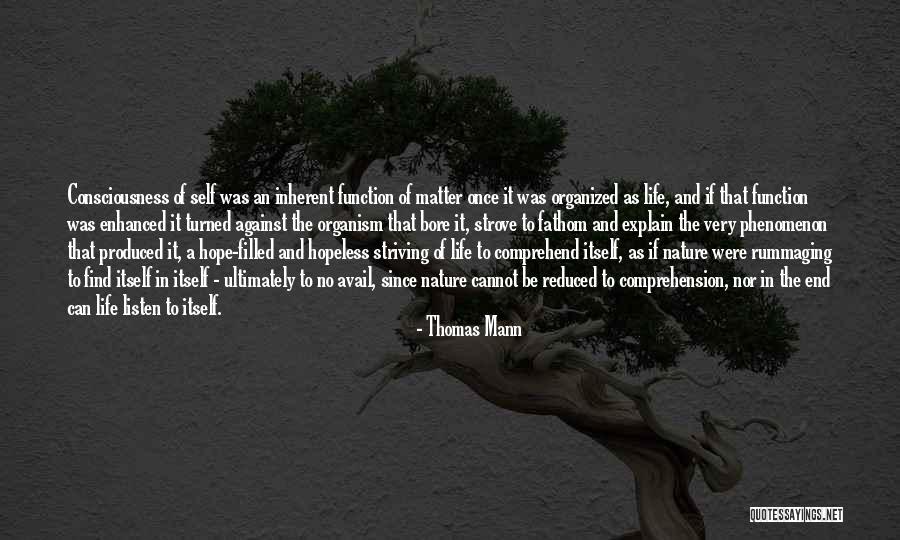 Self Explain Quotes By Thomas Mann