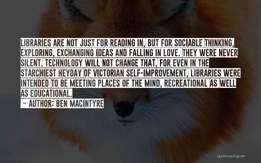 Self Exploring Quotes By Ben Macintyre