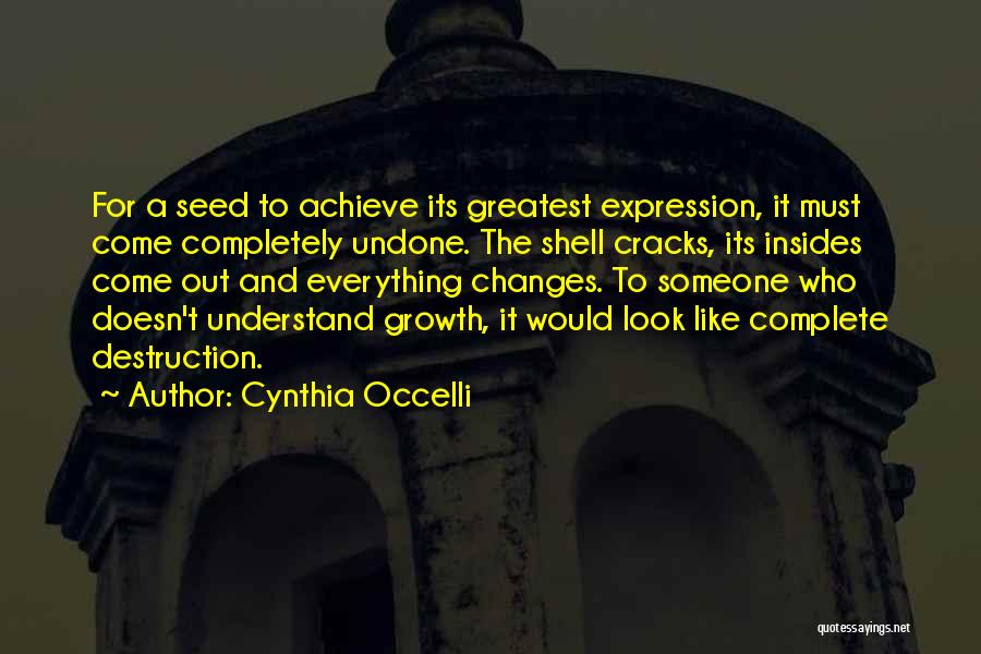 Self Expression In The Awakening Quotes By Cynthia Occelli