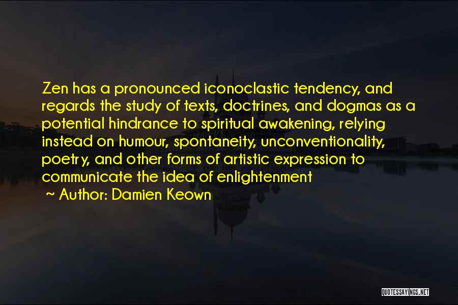 Self Expression In The Awakening Quotes By Damien Keown