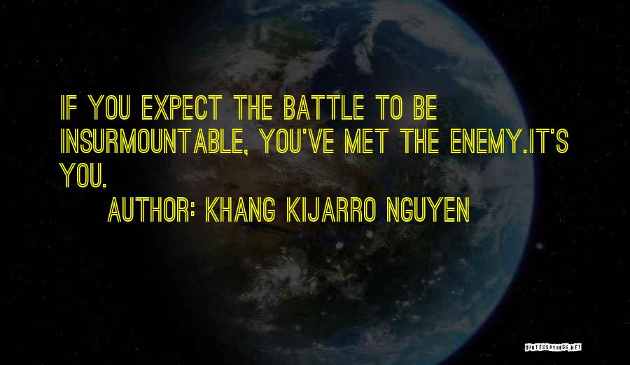 Self Fulfilling Quotes By Khang Kijarro Nguyen