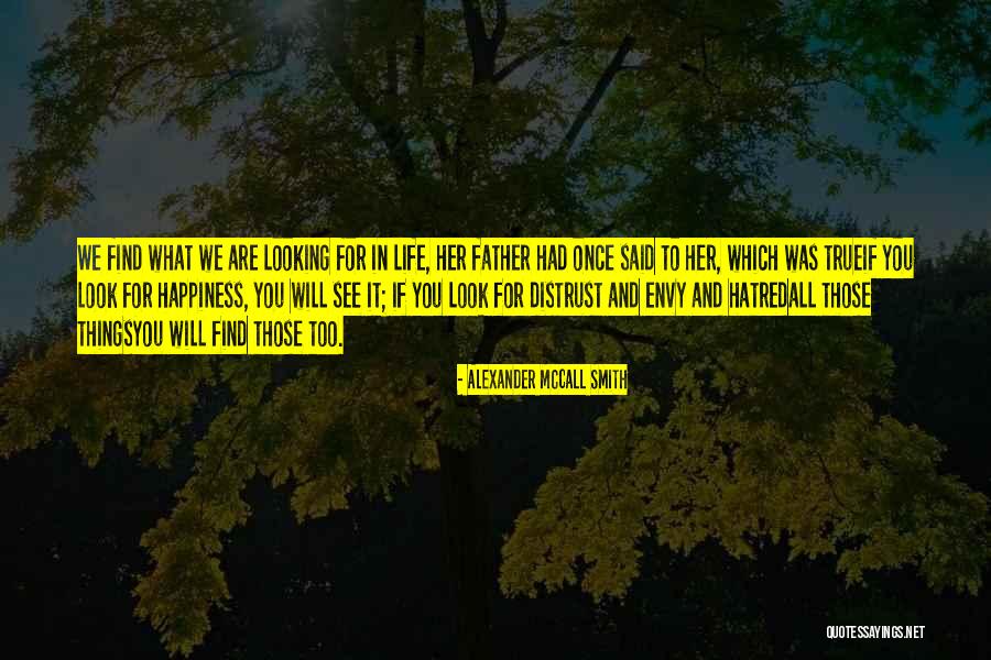 Self Fulfillment Quotes By Alexander McCall Smith Self Fulfillment Quotes By Alexander McCall Smith
