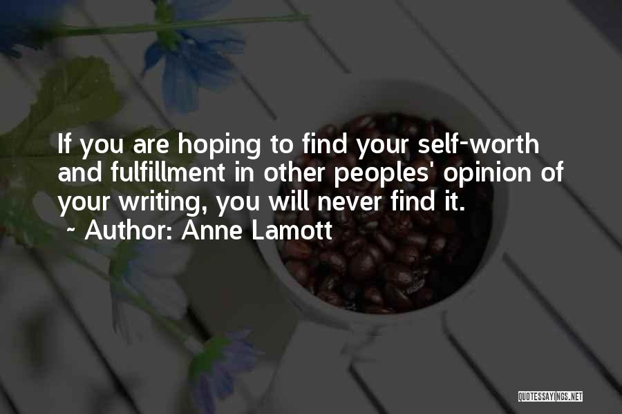Self Fulfillment Quotes By Anne Lamott