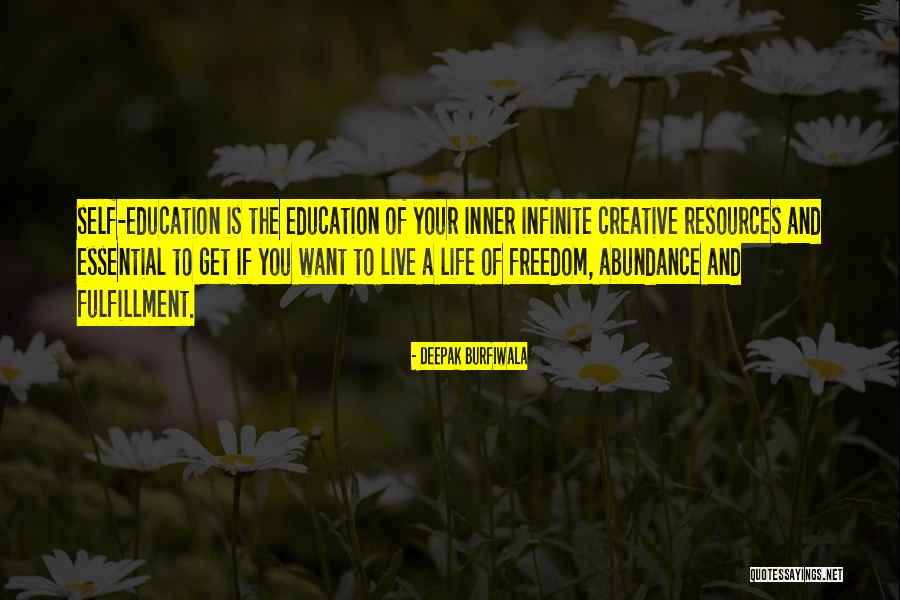Self Fulfillment Quotes By Deepak Burfiwala Self Fulfillment Quotes By Deepak Burfiwala