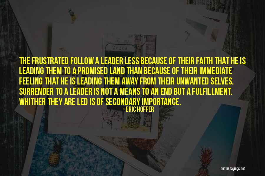 Self Fulfillment Quotes By Eric Hoffer Self Fulfillment Quotes By Eric Hoffer