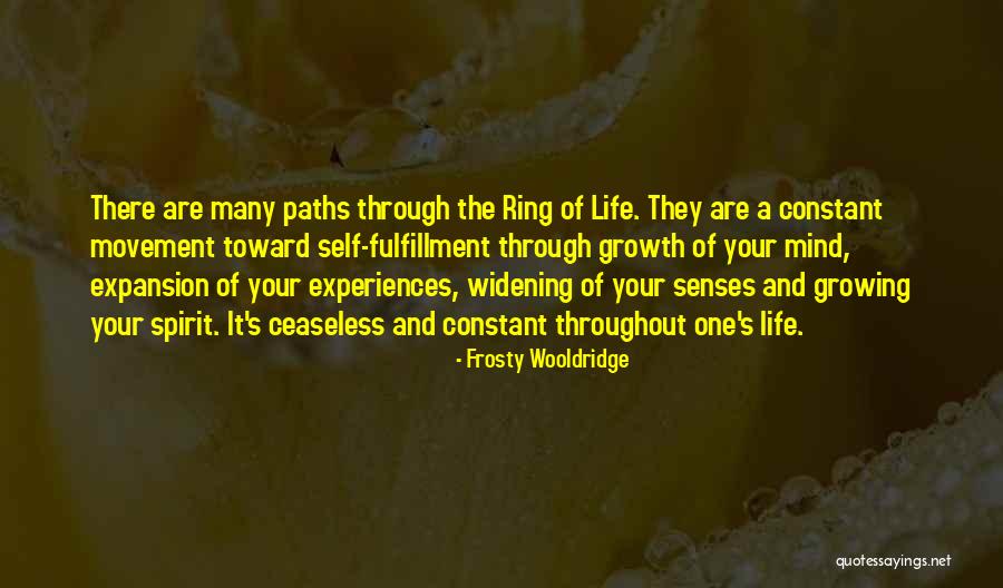 Self Fulfillment Quotes By Frosty Wooldridge Self Fulfillment Quotes By Frosty Wooldridge