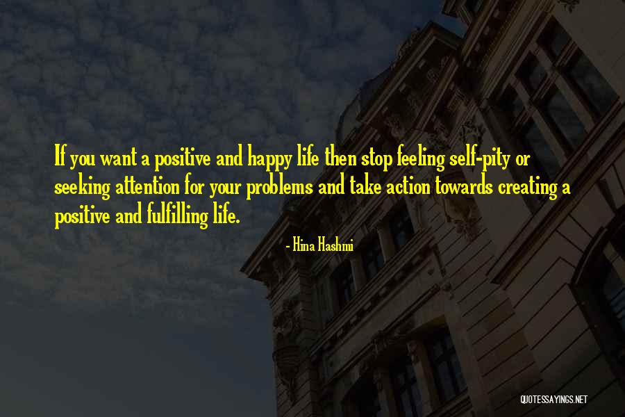 Self Fulfillment Quotes By Hina Hashmi Self Fulfillment Quotes By Hina Hashmi