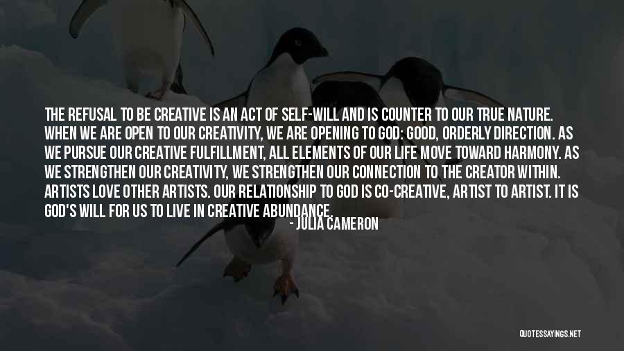 Self Fulfillment Quotes By Julia Cameron Self Fulfillment Quotes By Julia Cameron